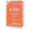 JOY쌤의 누구나 쉽게 치는 K-pop 시즌 8~9 (더 쉬운 초급, 초급, 중급) [선택구매]